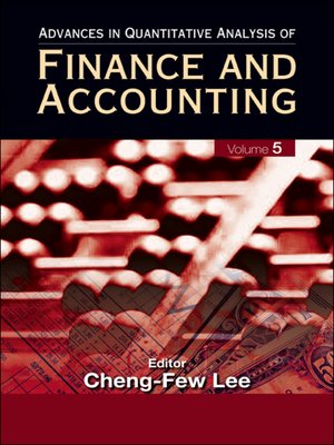 cover image of Advances In Quantitative Analysis of Finance and Accounting (Volume 5)